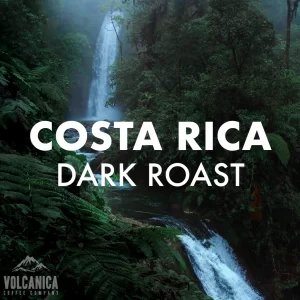 Costa Rican Reserve Coffee - Dark Roast
